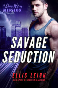 Title: Savage Seduction: A Devil's Dires Wolf Shifter Romance, Author: Ellis Leigh