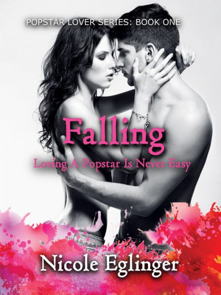 FALLING: POPSTAR LOVER SERIES BOOK ONE