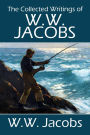 The Collected Writings of W.W. Jacobs