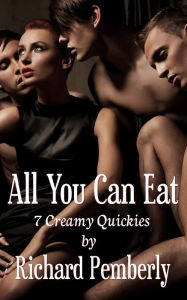 Title: All You Can Eat, Author: Richard Pemberly