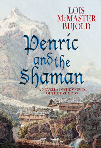 Penric and the Shaman (Penric and Desdemona Series #2)