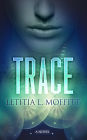Trace (TraceWorld Book 1)
