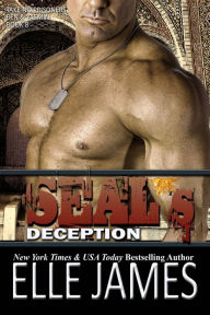 Title: SEAL's Deception, Author: Elle James