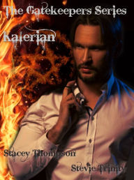 Title: Kalerian: The Gatekeeper Short Stories, Author: Stacey Thompson