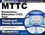 MTTC Elementary Education (103) Test Flashcard Study System: MTTC Exam Practice Questions & Review for the Michigan Test for Teacher Certification