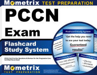 Title: PCCN Exam Flashcard Study System: PCCN Test Practice Questions & Review for the Progressive Care Certified Nurse Exam, Author: PCCN Exam Secrets Test Prep Team