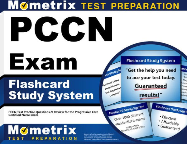PCCN Exam Flashcard Study System: PCCN Test Practice Questions & Review for the Progressive Care Certified Nurse Exam