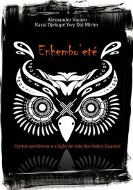 Title: Enhembo'ete, Author: Josh Cutler