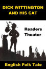Dick Whittington and His Cat Readers Theater