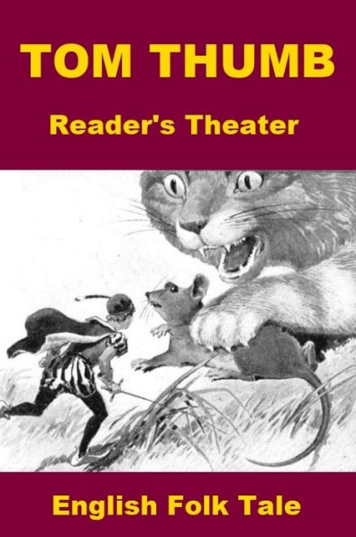 Tom Thumb - Readers Theater