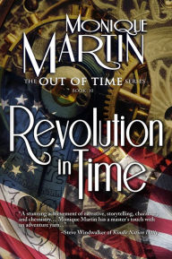 Title: Revolution in Time (Out of Time #10), Author: Monique Martin