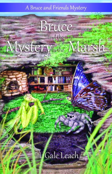 Bruce and the Mystery in the Marsh