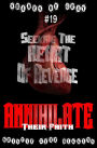 #19 Shades of Gray: Seeking The Heart Of Revenge: Annihilate Their Faith
