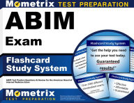 Title: ABIM Exam Flashcard Study System: ABIM Test Practice Questions & Review for the American Board of Internal Medicine Exam, Author: ABIM Exam Secrets Test Prep Team