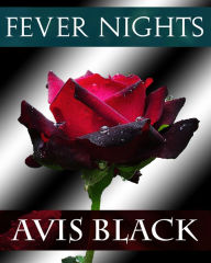 Title: Fever Nights, Author: Avis Black