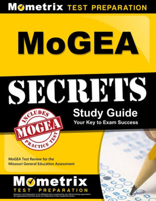 Mogea Secrets Study Guide Mogea Test Review For The