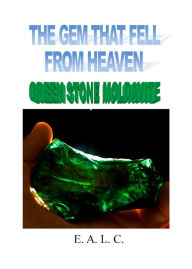 Title: Green Stone Moldavite, Author: Edalfo Lanfranchi