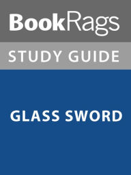Title: Summary & Study Guide: Glass Sword, Author: BookRags