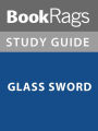 Summary & Study Guide: Glass Sword