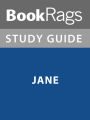 Summary & Study Guide: Jane