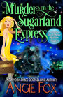 Murder on the Sugarland Express (Southern Ghost Hunter Mysteries #6)