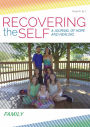 Recovering the Self: A Journal of Hope and Healing (Vol. VI, No. 2)