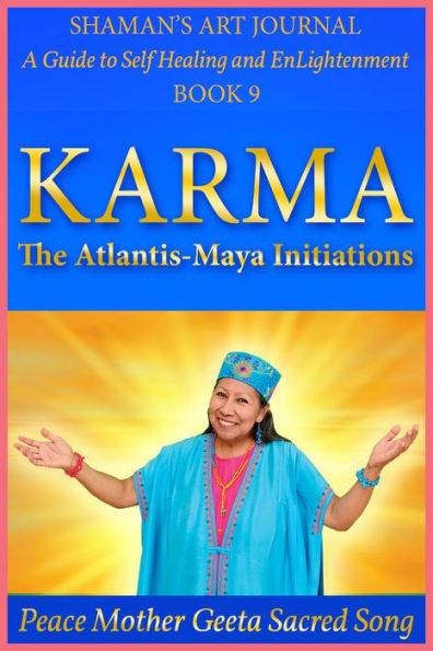 Karma: The Atlantis-Maya Initiations