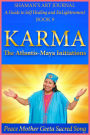 Karma: The Atlantis-Maya Initiations