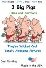 3 Big Pigs - Jokes & Cartoons