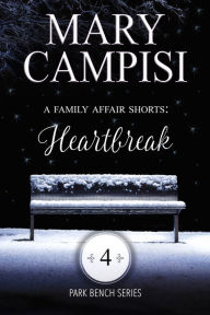 Title: A Family Affair Shorts: Heartbreak, Author: Mary Campisi