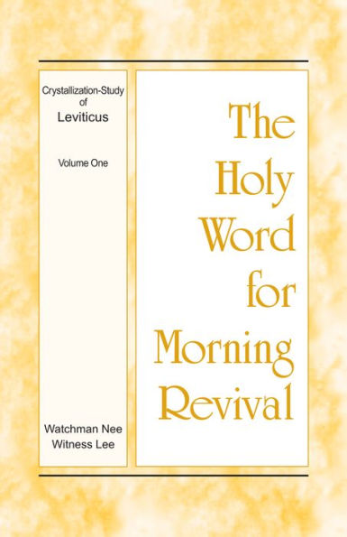 Crystallization-study of Leviticus: Volume One