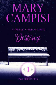 Title: A Family Affair Shorts: Destiny, Author: Mary Campisi