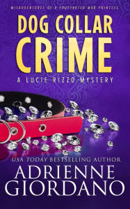 Title: Dog Collar Crime, Author: Adrienne Giordano