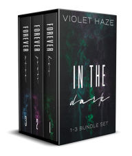 Title: In the Dark, Author: Violet Haze