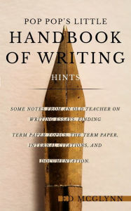 Title: PopPop's Little Handbook of Writing Hints, Author: Ed Mcglynn