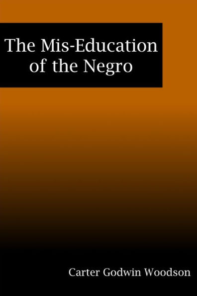 The Mis-Education of the Negro