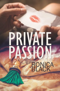 Title: Private Passion, Author: Ronica Black