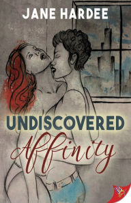 Title: Undiscovered Affinity, Author: Jane Hardee