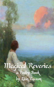 Title: Magical Reveries, Author: Lian Essam