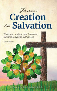 Title: From Creation to Salvation, Author: Lita Cosner