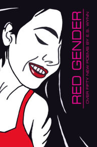 Title: Red Gender, Author: E.S. Wynn