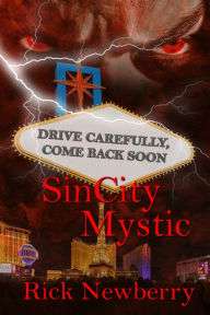 Title: Sin City Mystic, Author: Rick Newberry