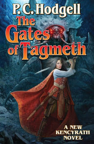 Title: The Gates of Tagmeth, Author: P. C. Hodgell