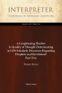 A Lengthening Shadow: Is Quality of Thought Deteriorating in LDS Scholarly Discourse Regarding Prophets and Revelation? Part Two