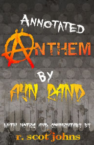 Title: The Annotated Anthem, Author: Ayn Rand