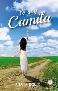 Title: Yo soy Camila, Author: Silvia Kolin
