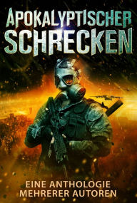 Title: Apokalyptischer Schrecken, Author: David Bourne