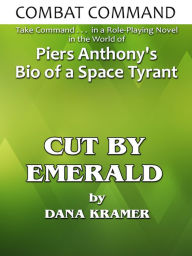 Title: Combat Command: Cut By Emerald, Author: Dana Kramer