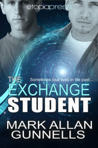 Title: The Exchange Student, Author: Mark Allan Gunnells