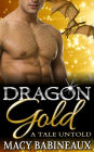 Dragon Gold: A Tale Untold
